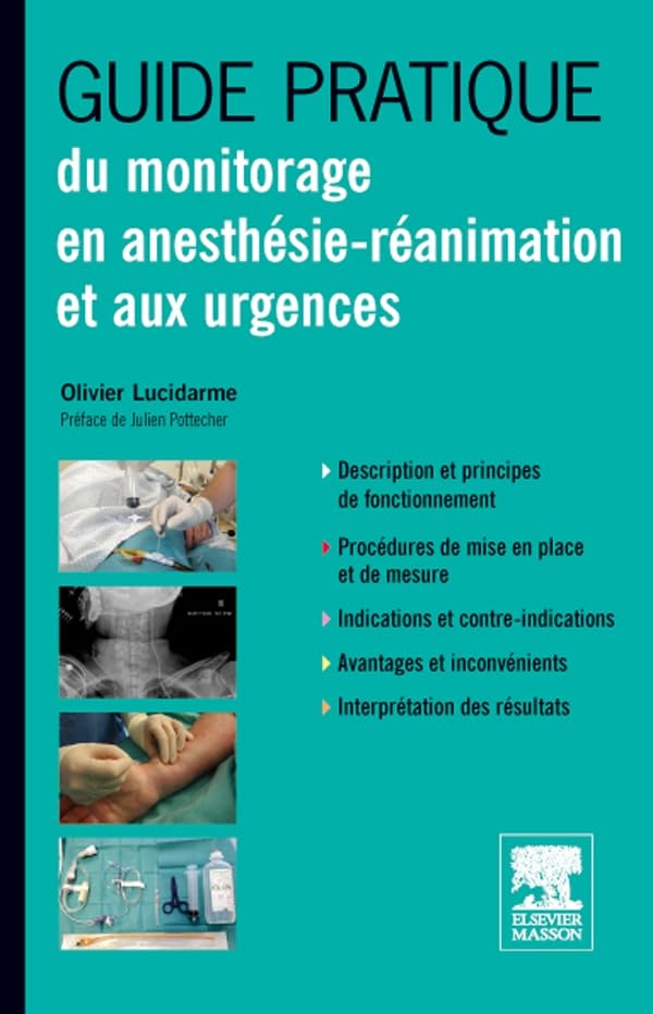 Guide pratique du monitorage en anesthésie-réanimation et aux urgences Medicine