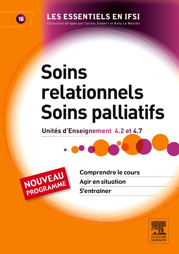 Soins relationnels - Soins palliatifs: UE 4.2 et 4.7 book