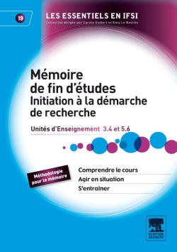 Mémoire de fin d'études : initiation à la démarche de recherche : unités d'enseignement 3.4 et 5.6 Medicine
