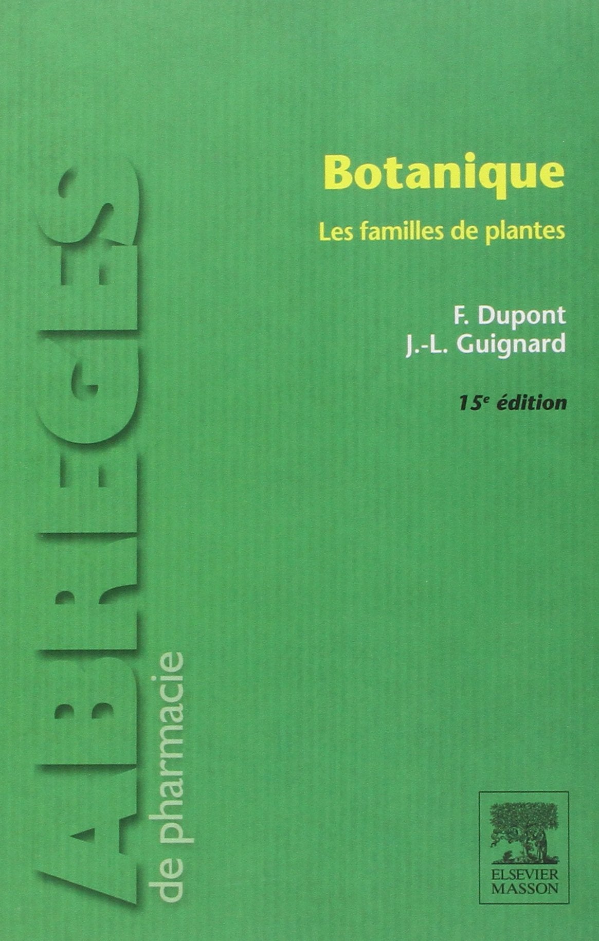 Botanique: Les familles de plantes Professional & Reference Books
