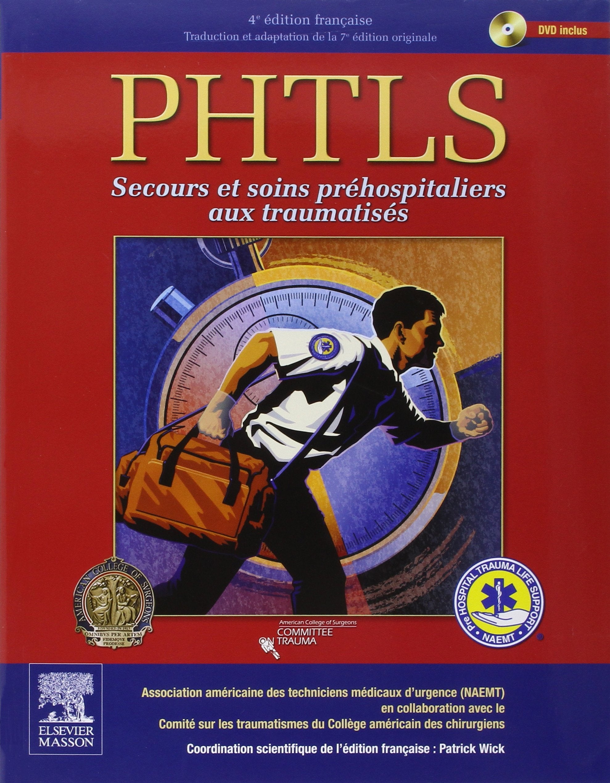 PHTLS: Secours et soins préhospitaliers aux traumatisés book
