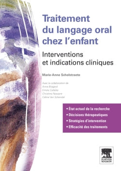 Traitement du langage oral chez l'enfant : interventions et indications cliniques book