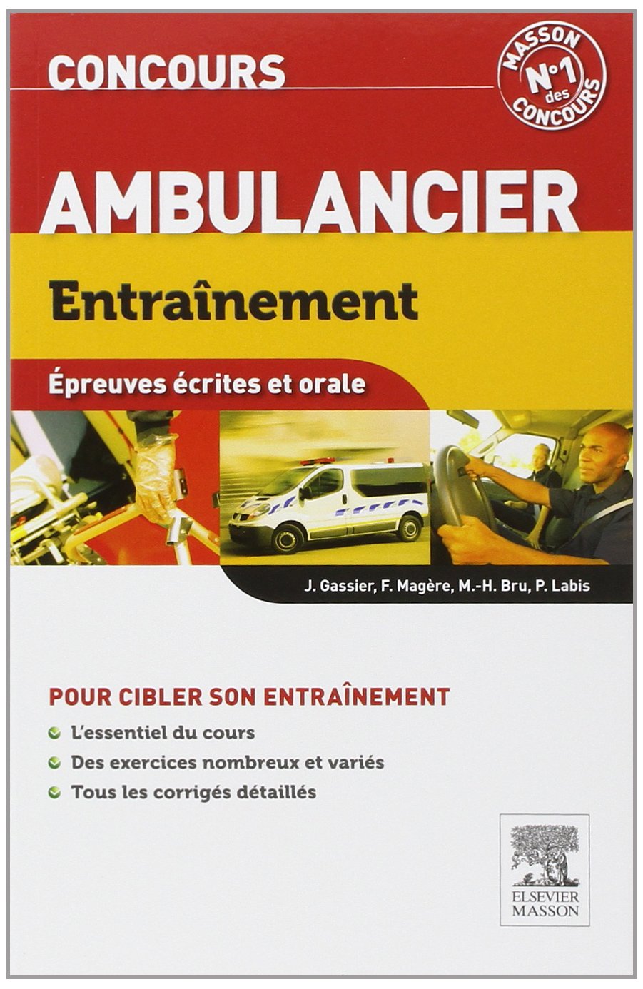 Entraînement Concours Ambulancier: Epreuves écrites et orale Medicine