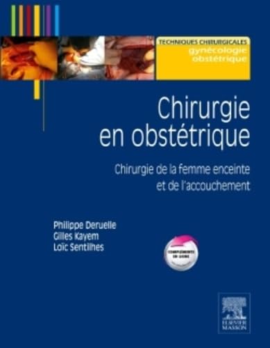 Chirurgie en obstétrique: Chirurgie de la femme enceinte et de l'accouchement book