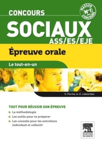 Concours sociaux ASS, EJE, ES Épreuve orale Le tout-en-un: Epreuve orale Medicine