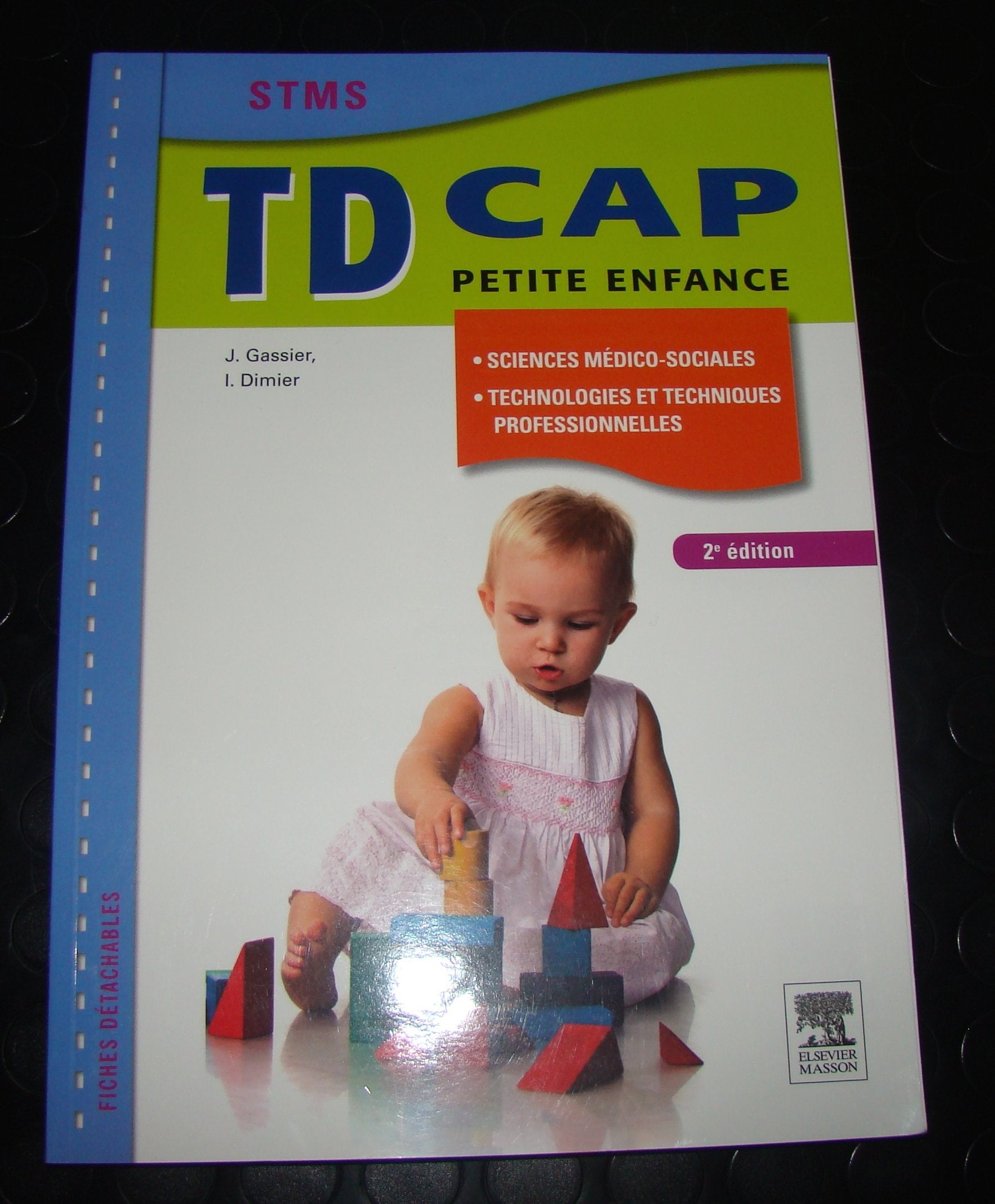 CAP Petite enfance, TD STMS, Sciences médico-sociales, technologies et techniques professionnelles book