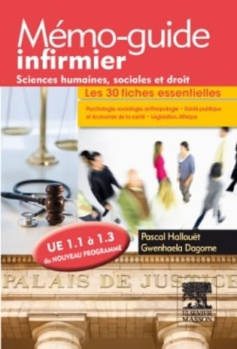 Mémo-guide infirmier - UE 1.1 à 1.3: Sciences humaines, sociales et droit Medicine