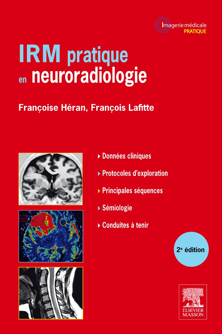 IRM pratique en neuroradiologie book