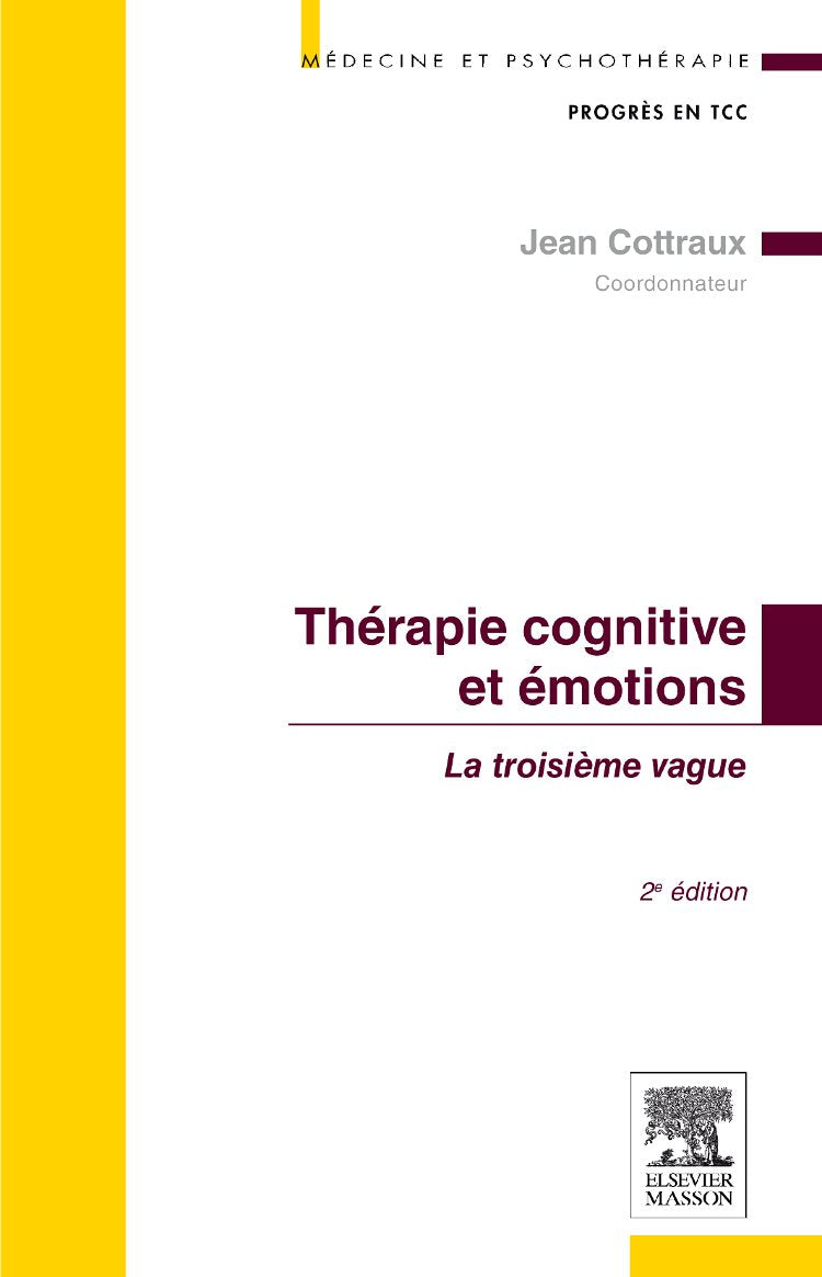 Thérapie cognitive et émotions: La troisième vague Medicine