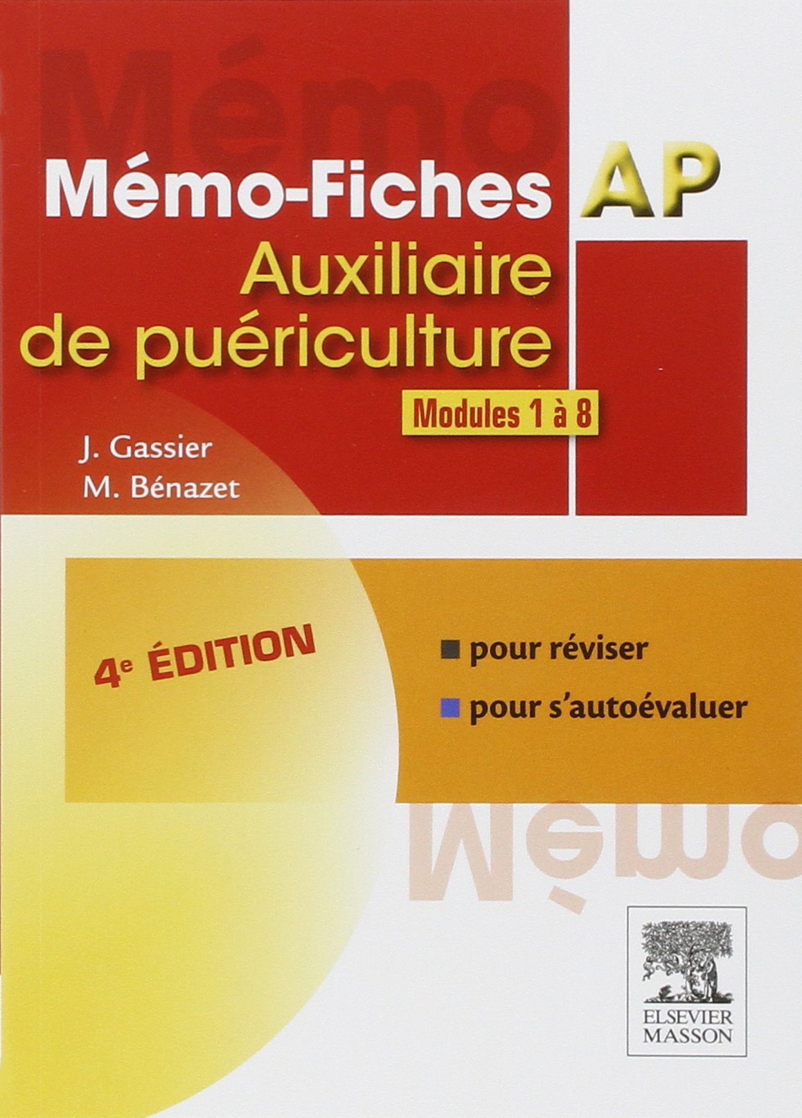 Mémo-fiches AP - Modules 1 à 8: Auxiliaire de puériculture Medicine