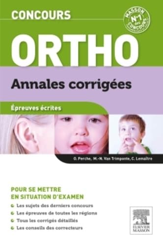 Concours ortho: Annales corrigées épreuves écrites book