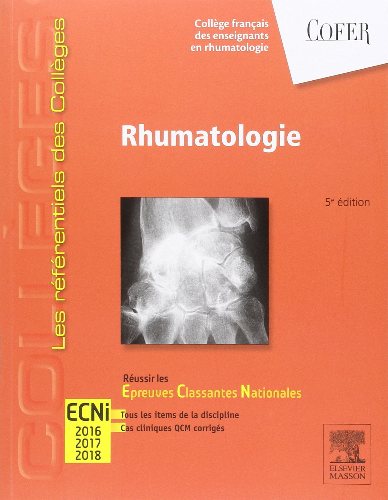 Rhumatologie: Réussir les ECNi Medicine