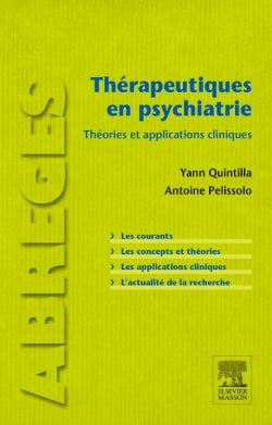 Thérapeutiques en psychiatrie : théories et applications cliniques Medicine