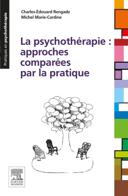La psychothérapie : approches comparées par la pratique book