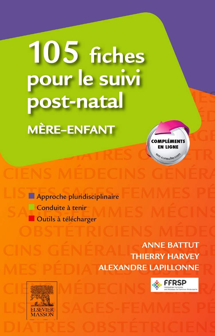 105 fiches pour le suivi post-natal mère-enfant Medicine