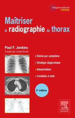 Maîtriser la radiographie du thorax : guide pratique book