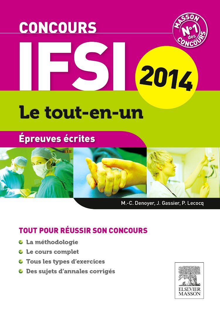 Concours IFSI Epreuves écrites Le tout-en-un book