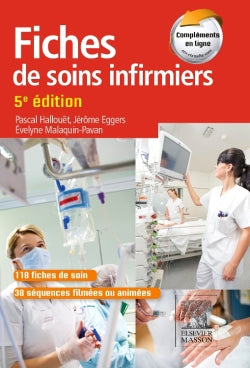 Fiches de soins infirmiers : 118 fiches de soin, 38 séquences filmées ou animées Medicine