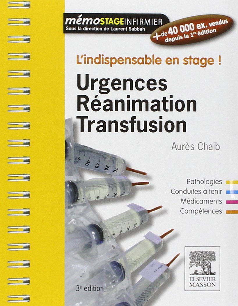 L'indispensable En Stage d'Urgences Réanimation Transfusion (Mémo Stage Infirmier) Medicine