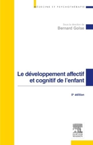 Le développement affectif et cognitif de l'enfant book