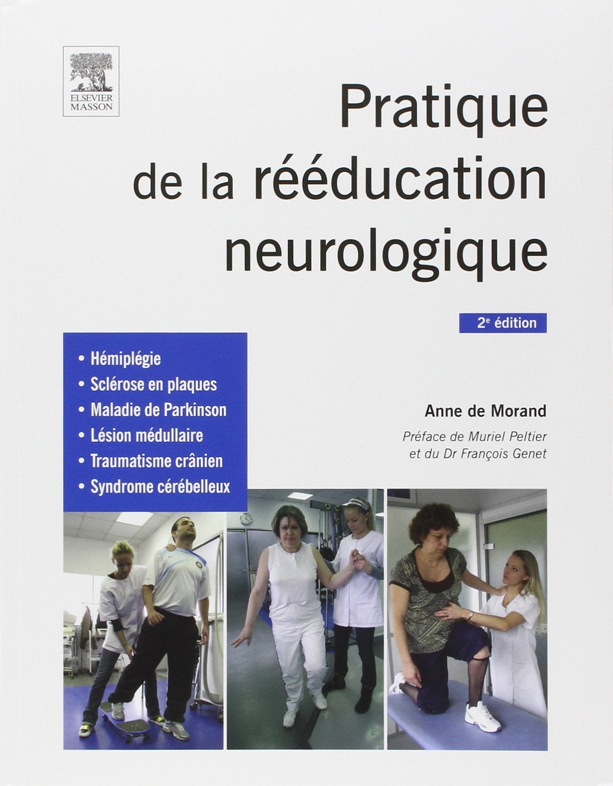 Pratique de la rééducation neurologique Medicine