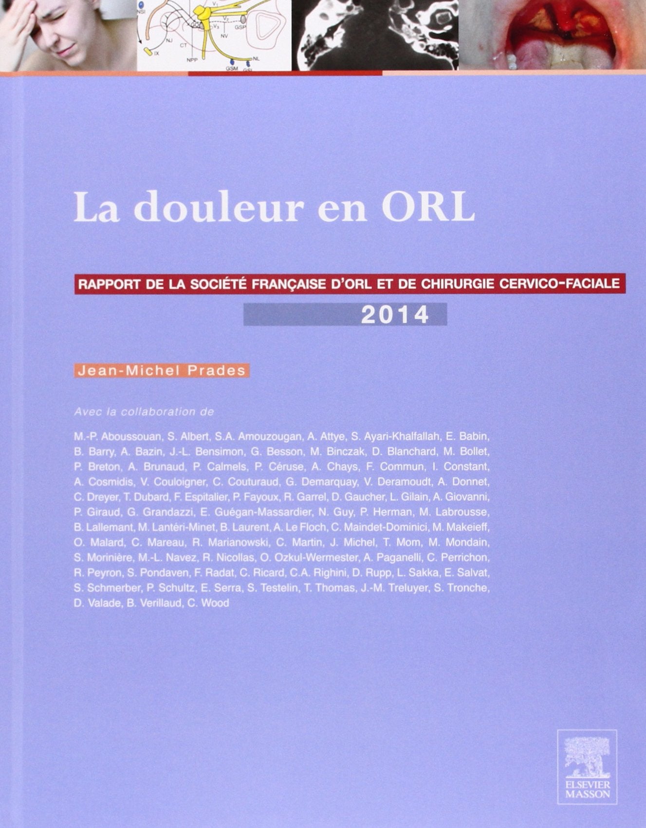 La douleur en ORL: Rapport 2014 de la Société française d'ORL et de chirurgie cervico-faciale book