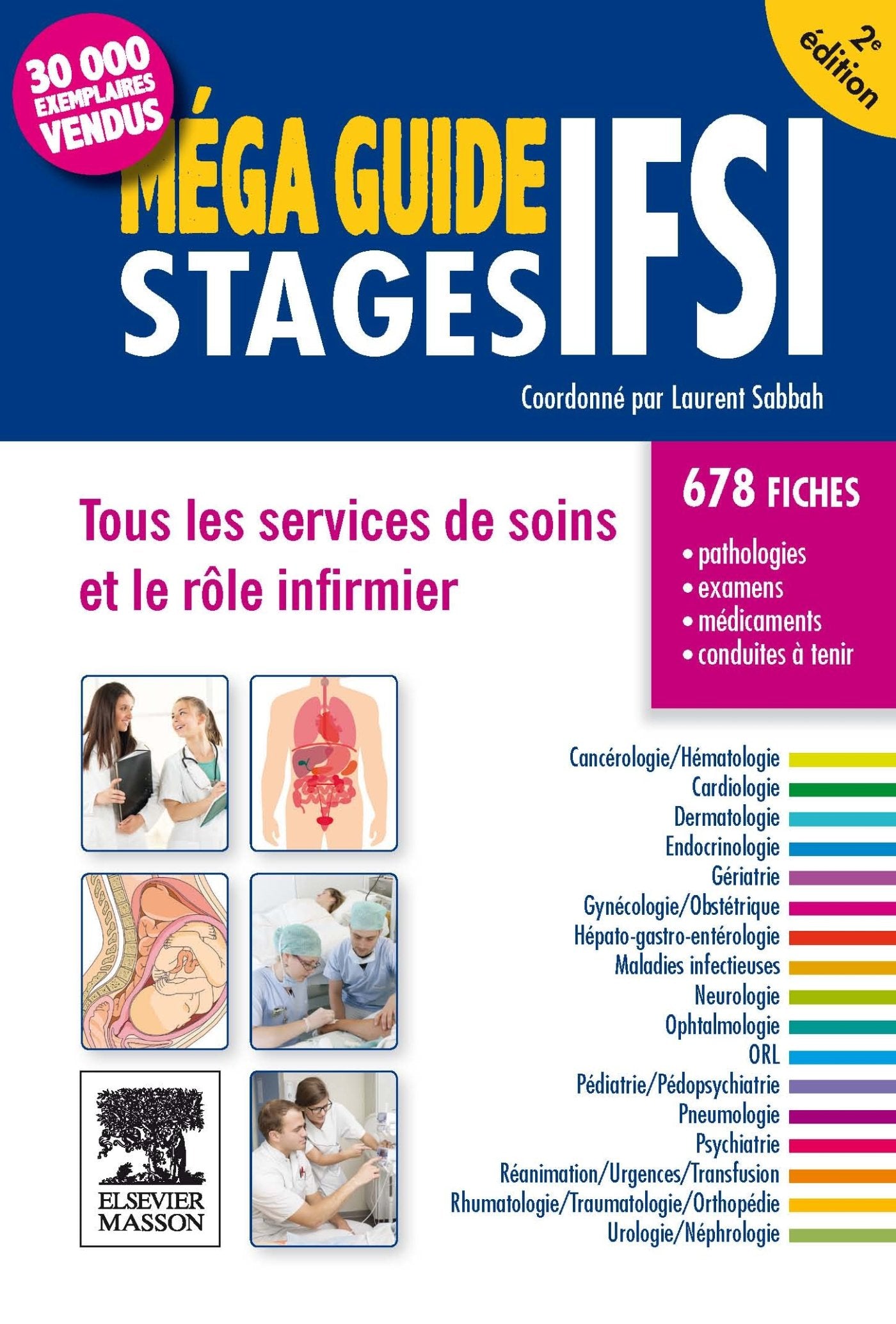 Méga Guide STAGES IFSI: Tous les services de soins et le rôle infirmier book