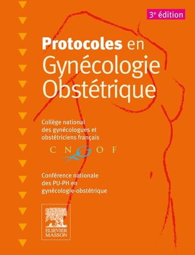 Protocoles en Gynécologie-Obstétrique Reference Books