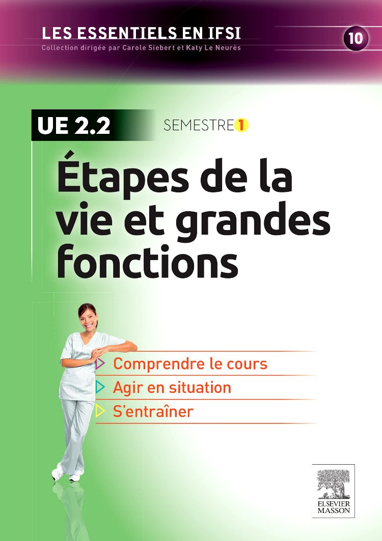 Étapes de la vie et grandes fonctions - NON COMMERCIALISE: U.E 2.2 - Semestre 1 book