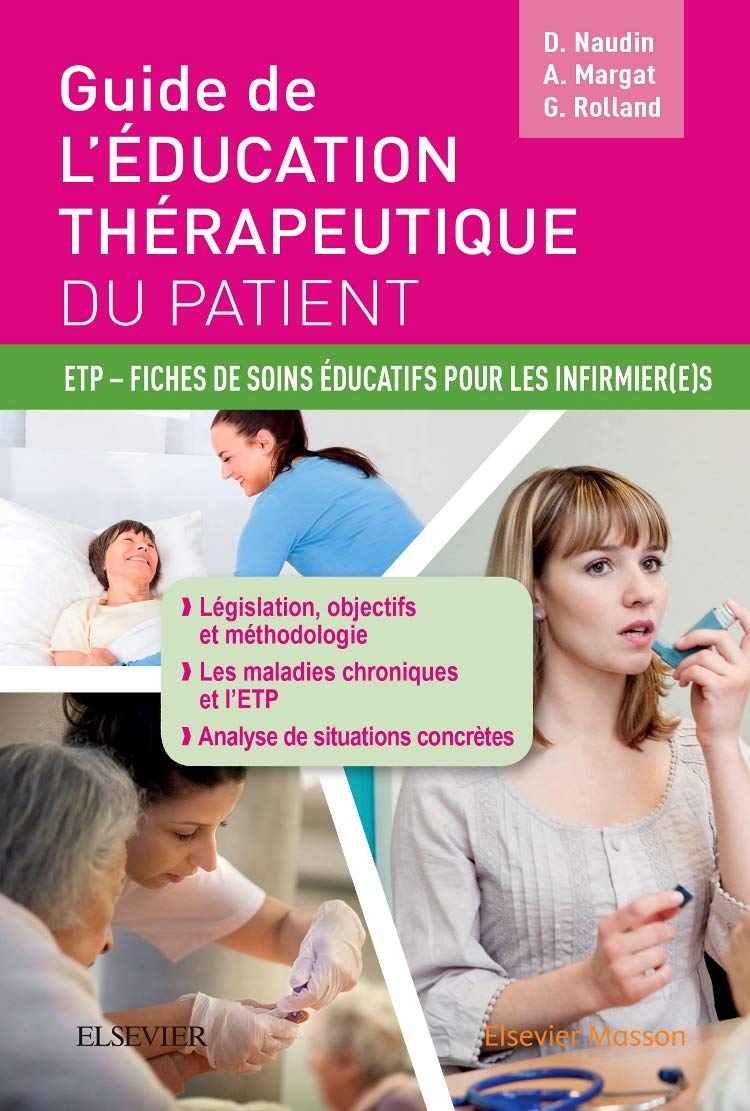 Guide de l'éducation thérapeutique du patient: ETP - Fiches de soins éducatifs pour les infirmier(e)s book
