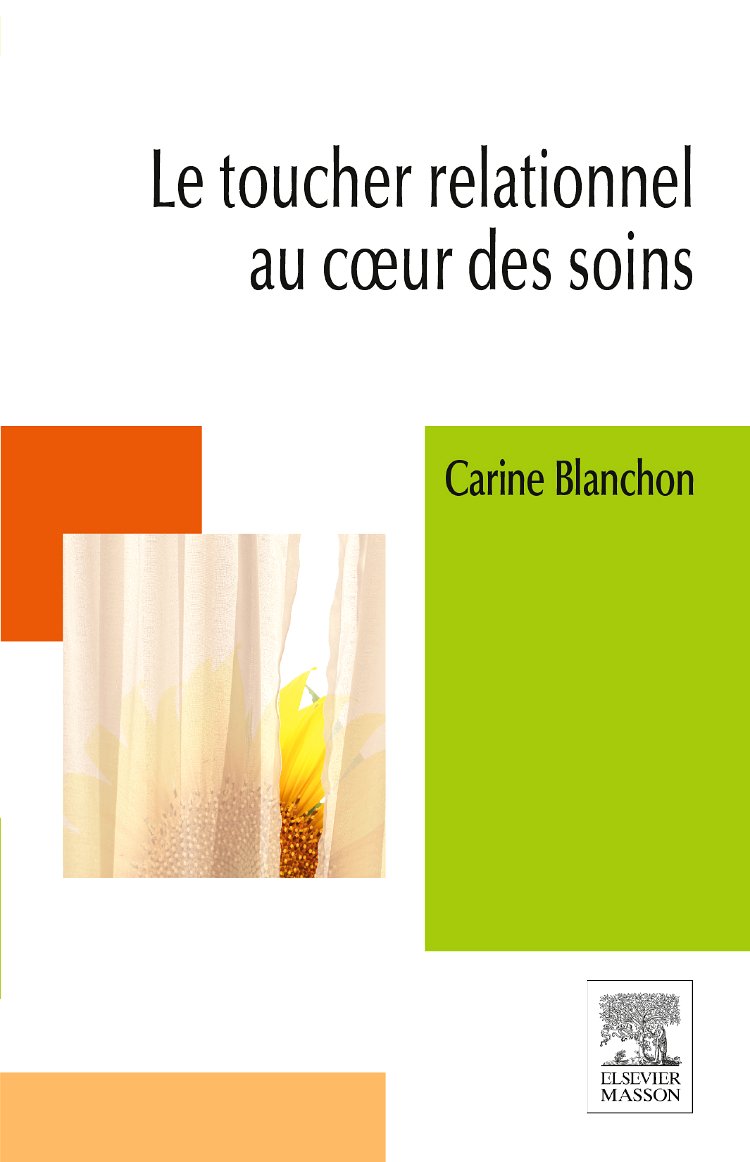 Le toucher relationnel au coeur des soins book