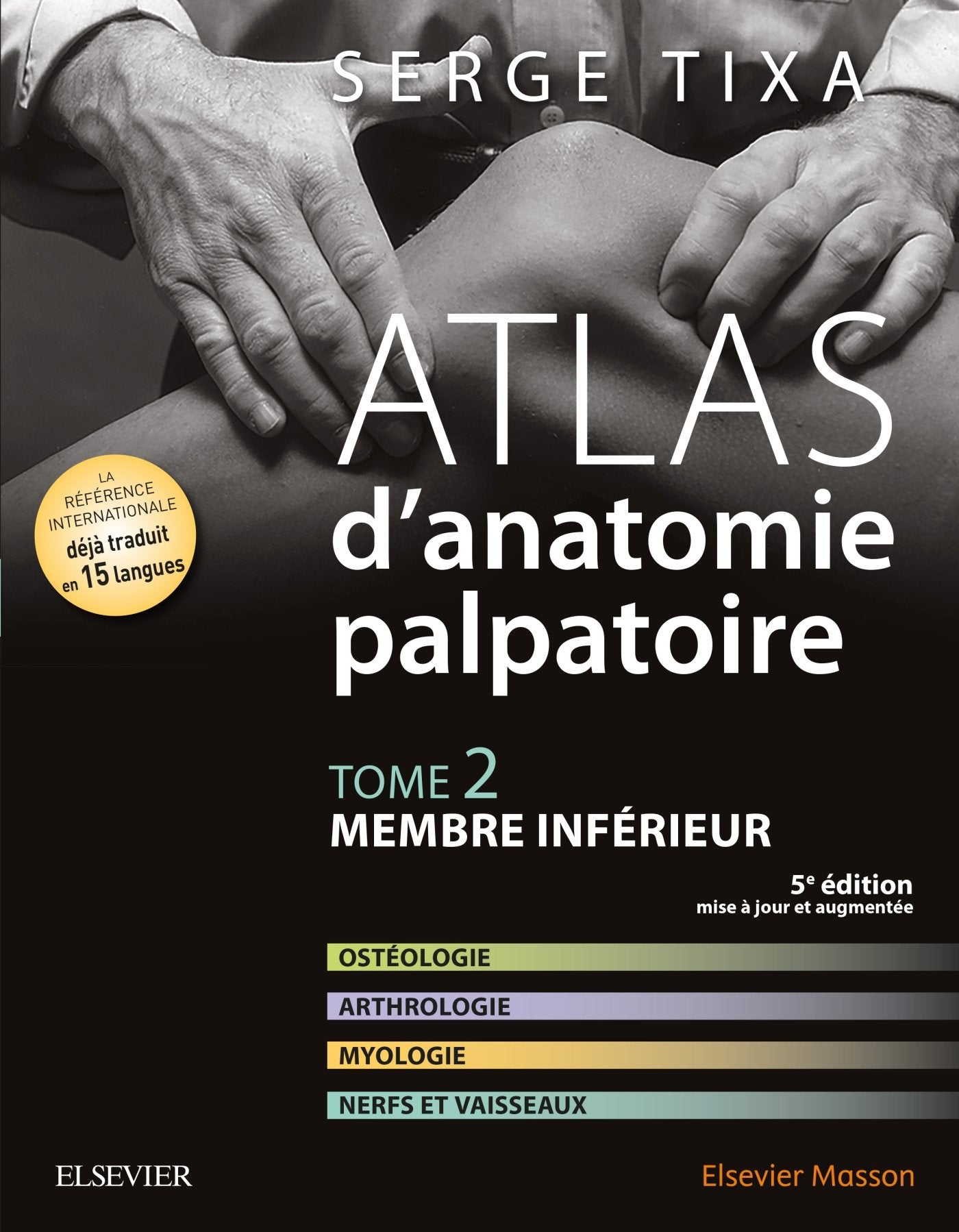 Atlas d'anatomie palpatoire. Tome 2: Membre inférieur book
