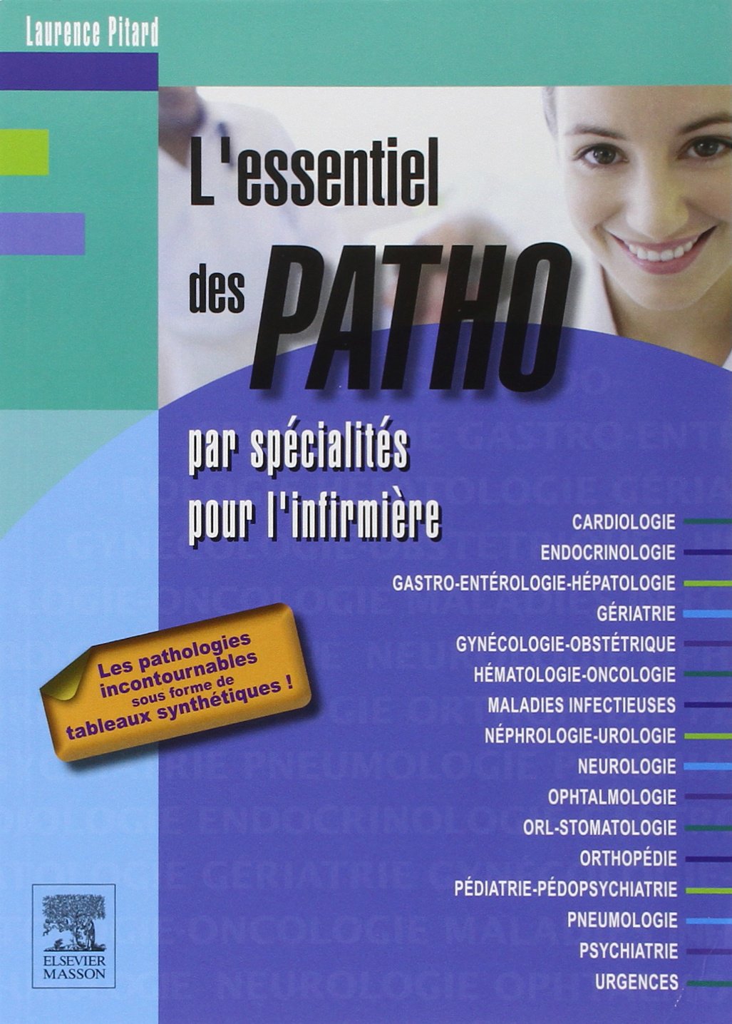L'essentiel des PATHO: par spécialités pour l'infirmière book