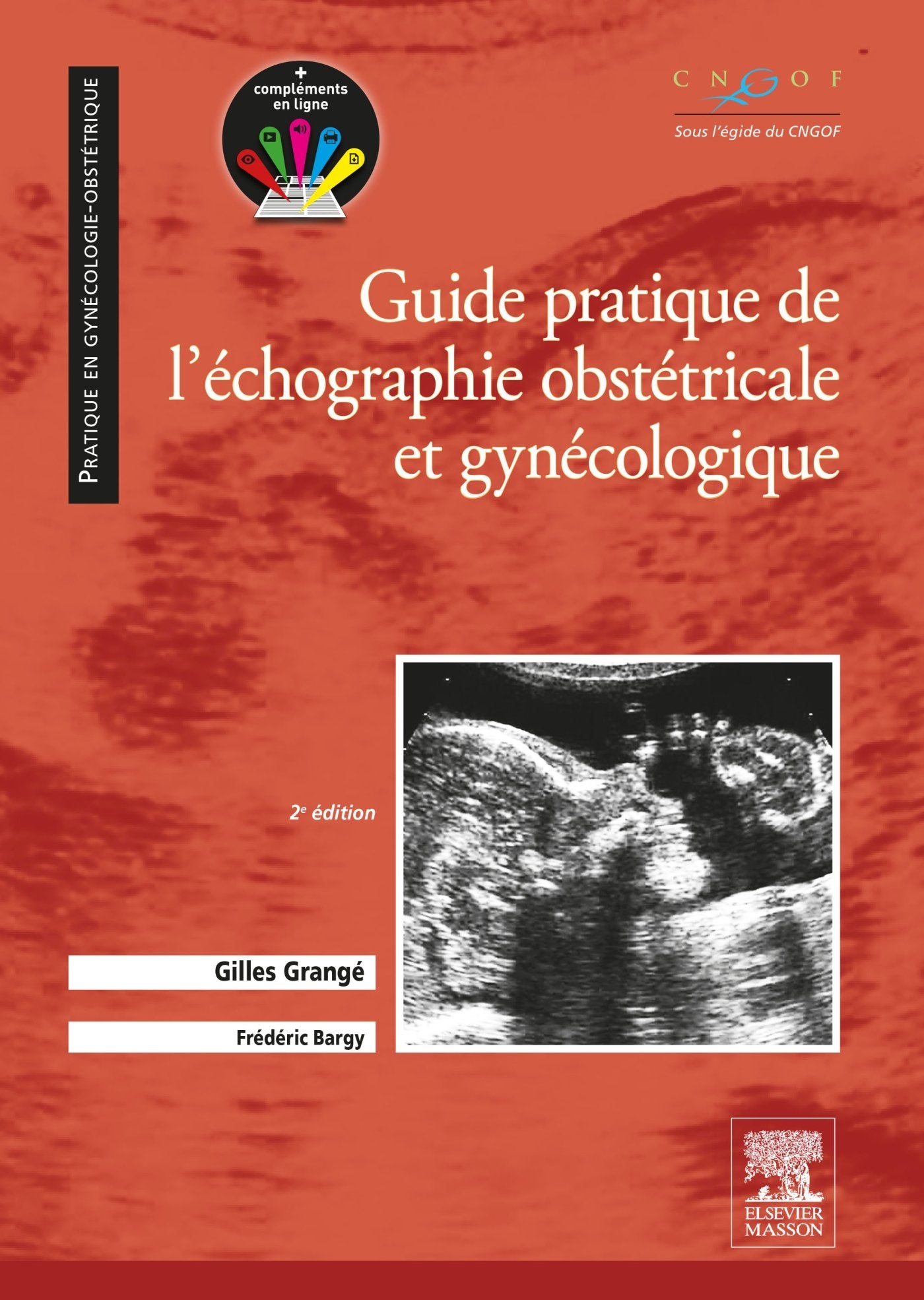 Guide pratique de l'échographie obstétricale et gynécologique book