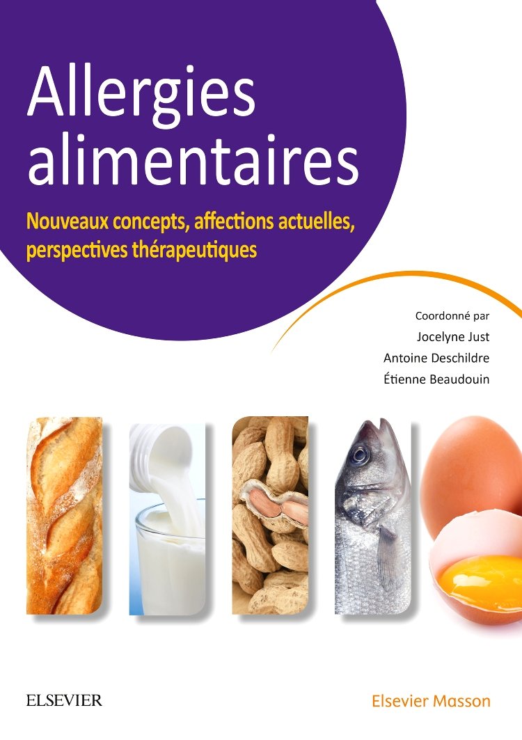Allergies Alimentaires: Nouveaux Concepts, Affections Actuelles, Perspectives Thérapeutiques Medicine