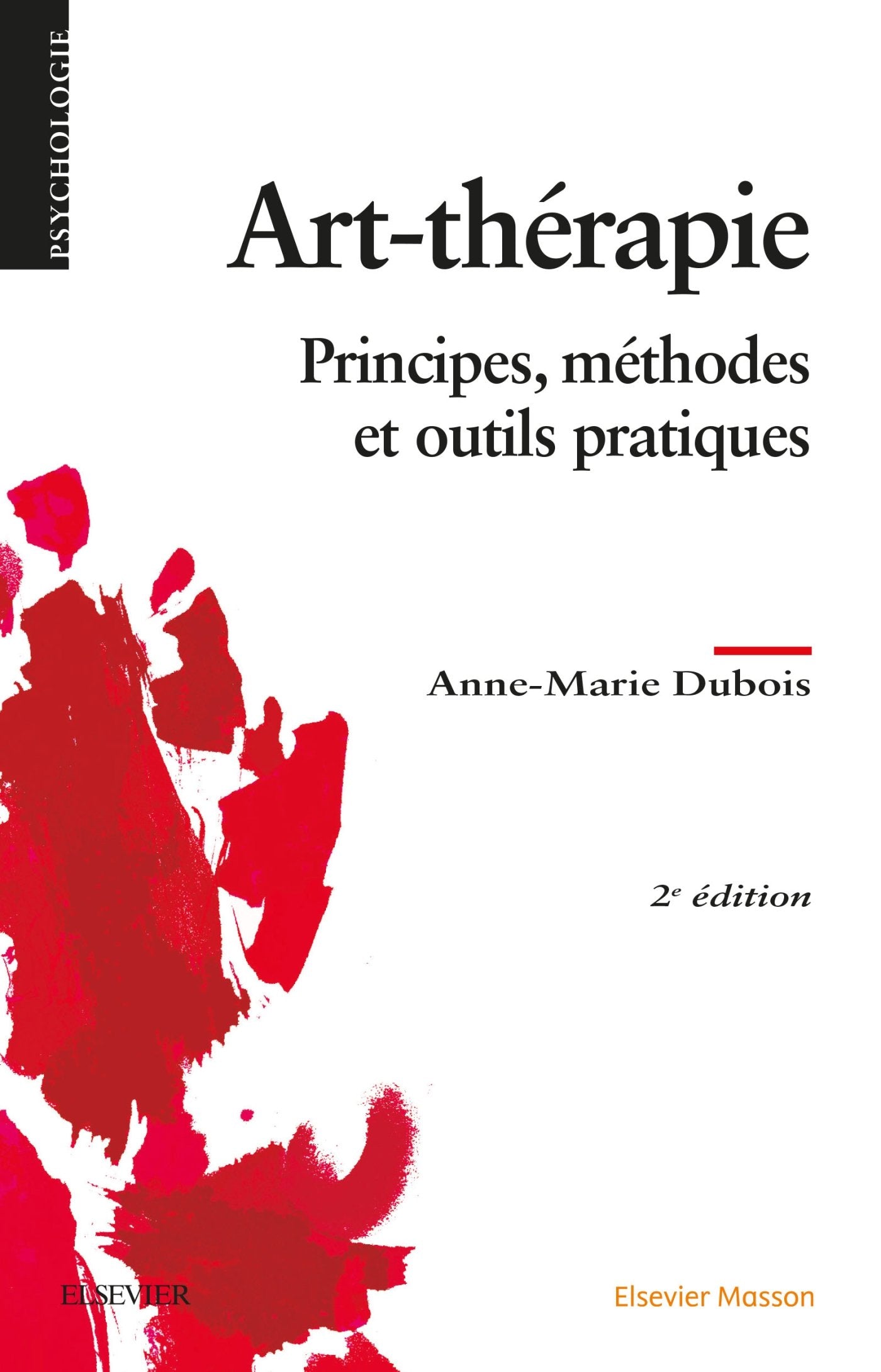 Art-thérapie: Principes, méthodes et outils pratiques book