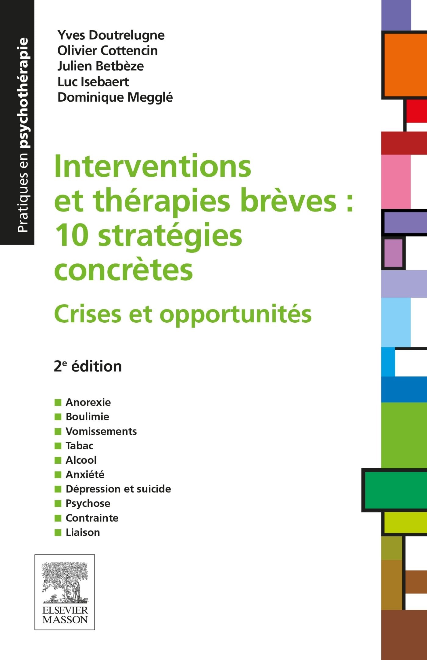 Interventions et thérapies brèves : 10 stratégies concrètes: Crises et opportunités book