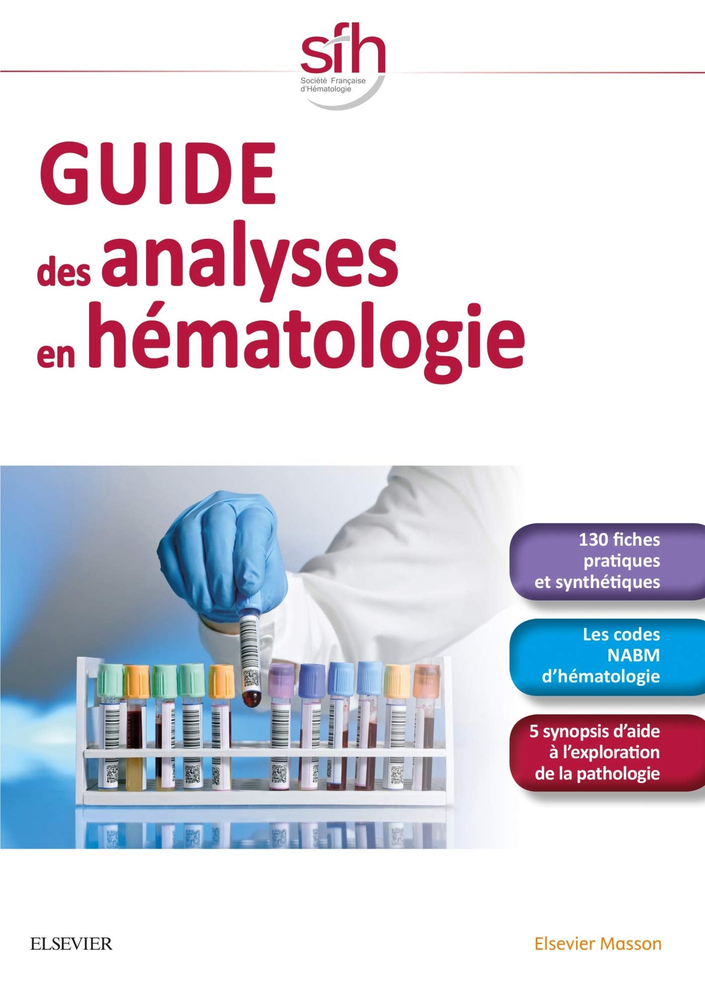 Guide des analyses en hématologie book