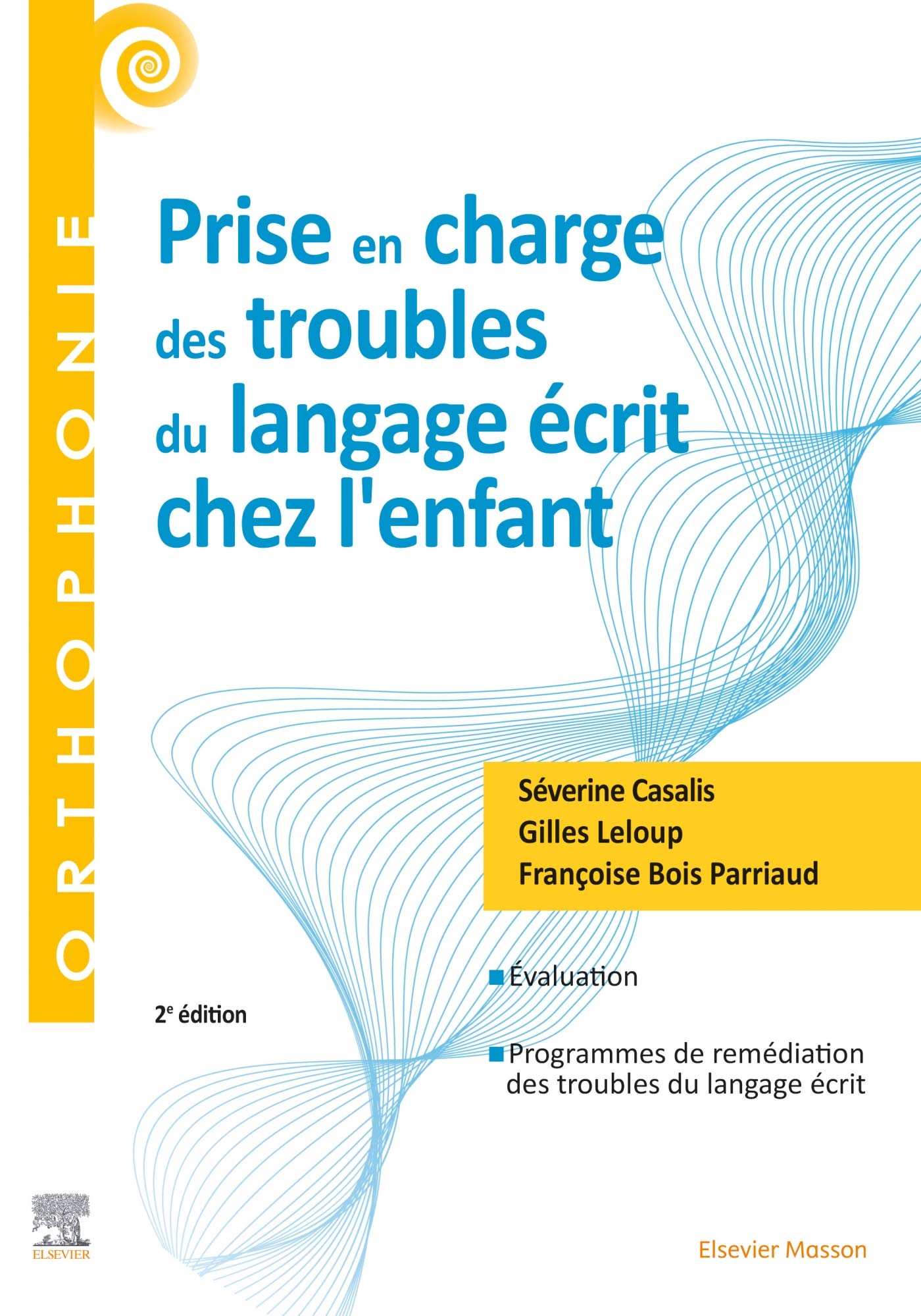 Prise en charge des troubles du langage écrit chez l'enfant book