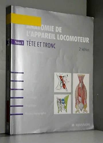 Anatomie de l'appareil locomoteur - Tome 3 - PACK : NON COMMERCIALISE book