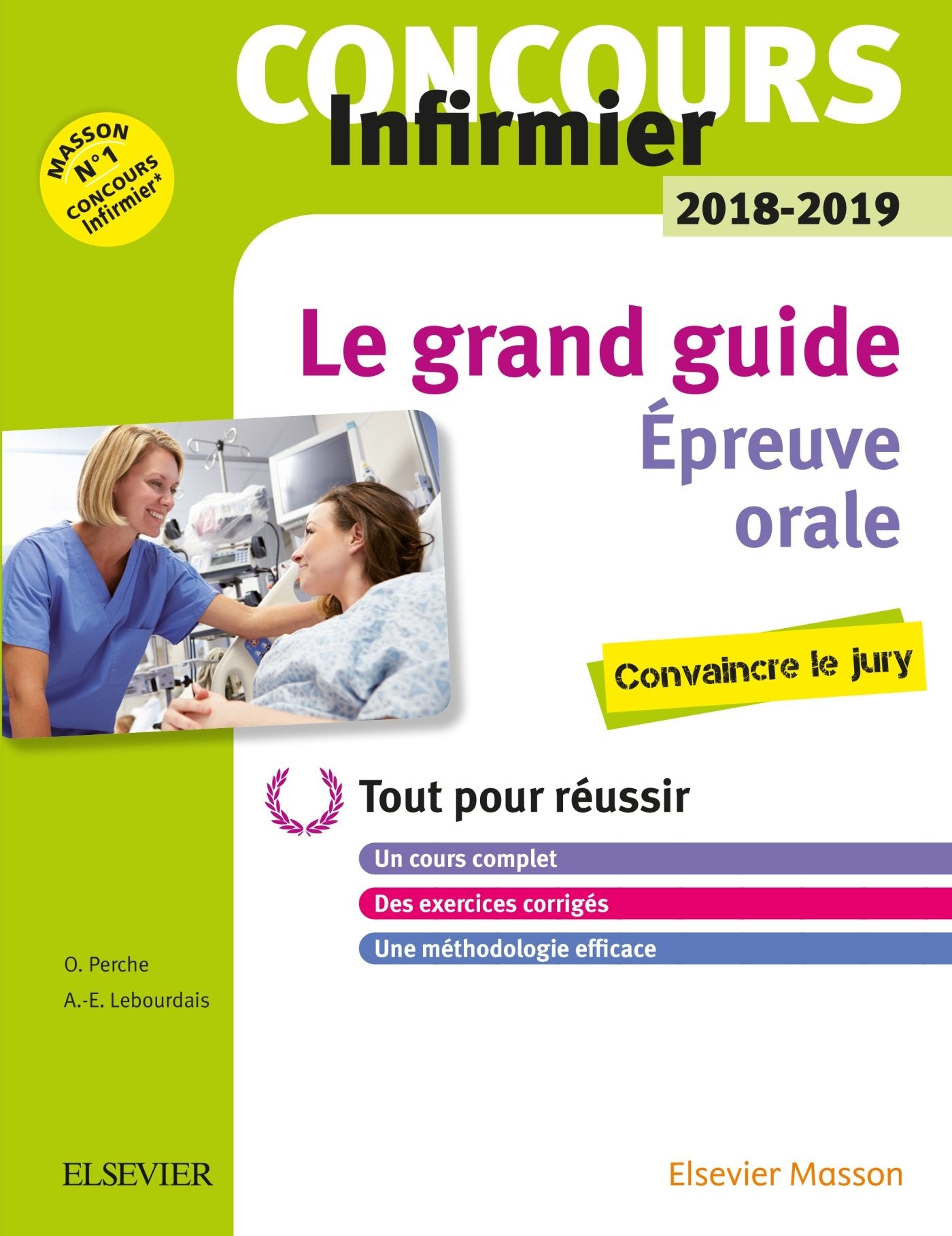 Concours Infirmier 2018-2019 Épreuve orale Le grand guide: Tout pour réussir Medicine