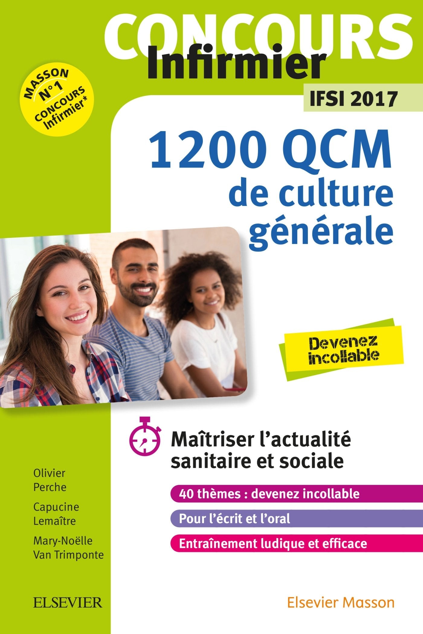 Concours Infirmier - 1 200 QCM de Culture générale - IFSI 2017: Maîtriser l'actualité sanitaire et sociale Medicine