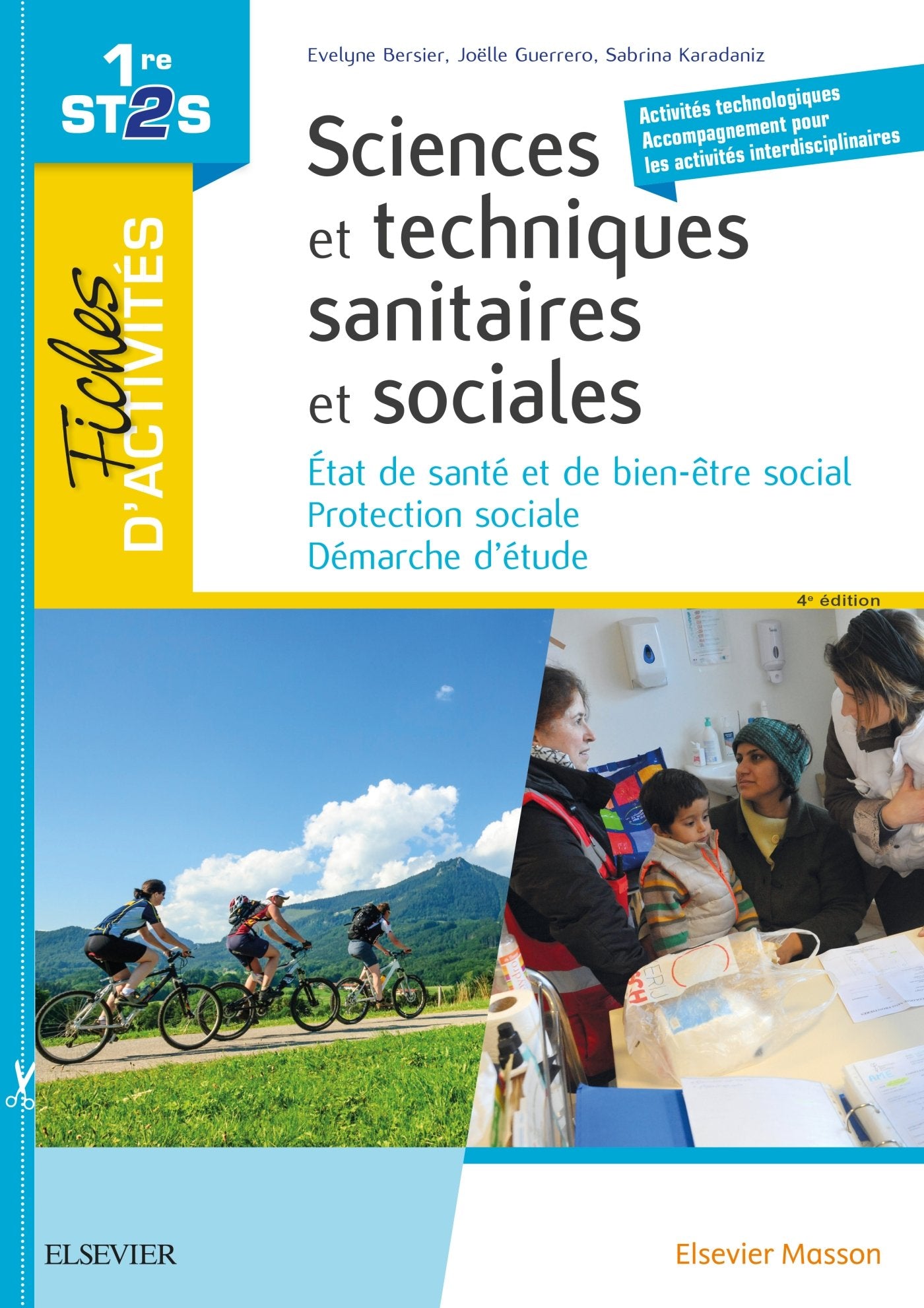 Fiches d'activités - Sciences et techniques sanitaires et sociales - 1re ST2S: Etat de santé et de bien-être social ; Protection sociale ; Démarche d'étude Professional & Reference Books