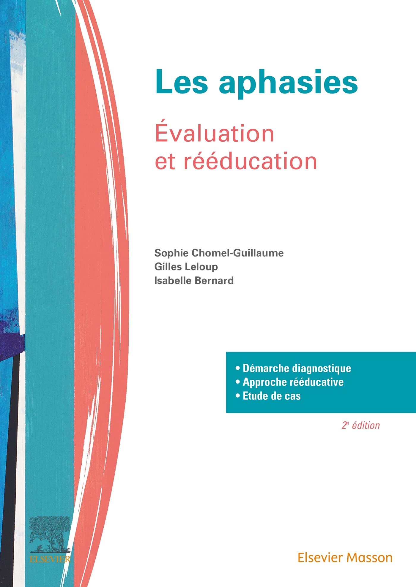 Les aphasies: Évaluation et rééducation book