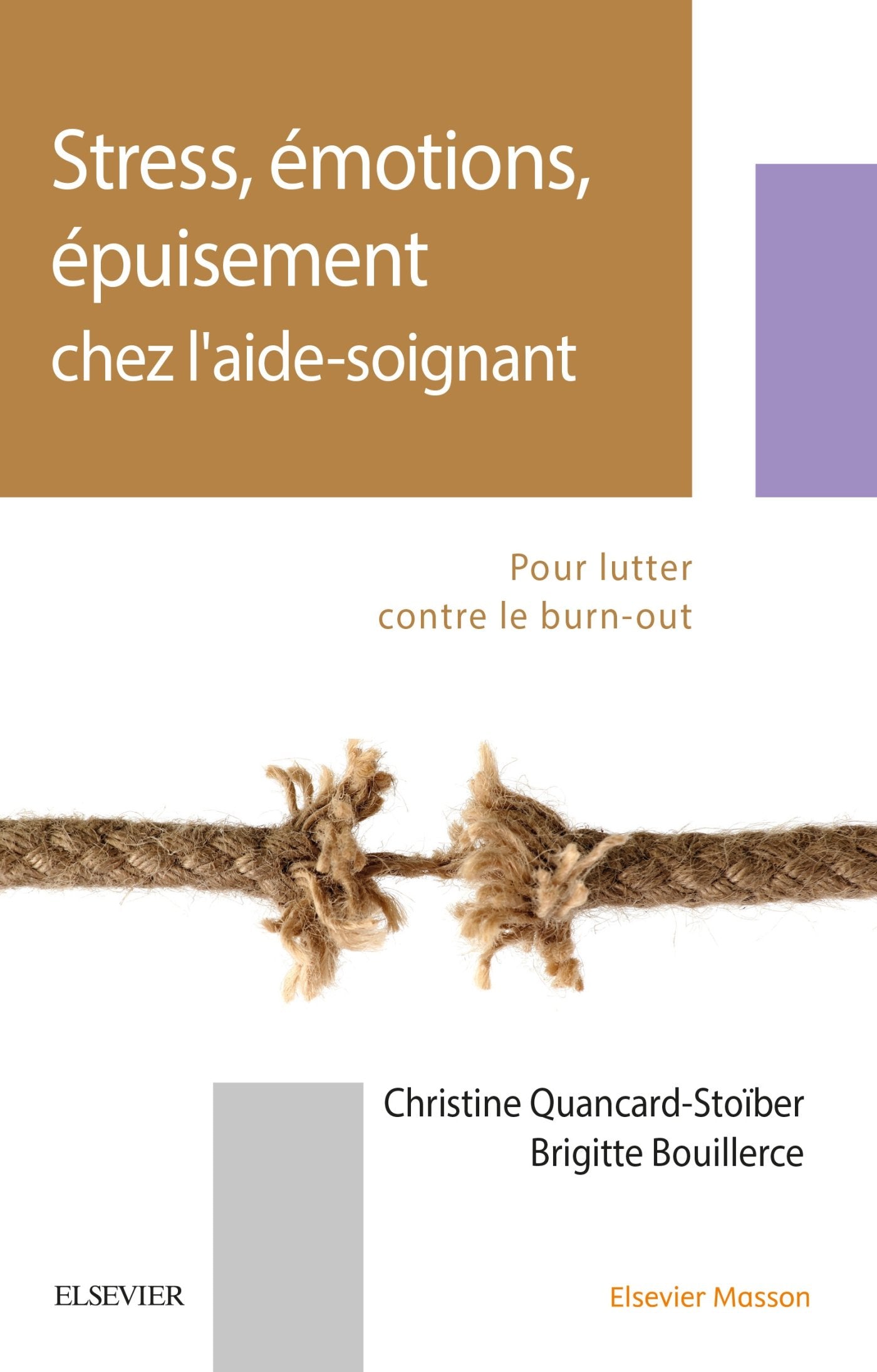 Stress, émotions, épuisement chez l'aide-soignant: Pour lutter contre le burn-out book