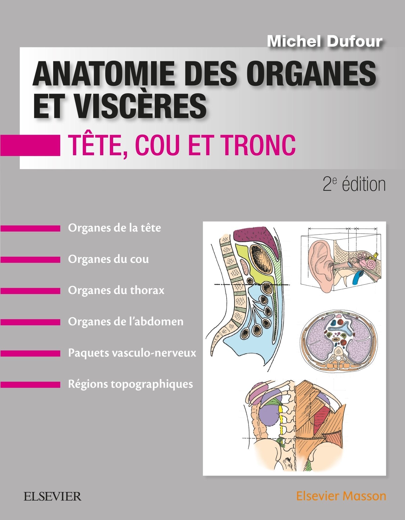 Anatomie des organes et viscères: Tête, cou et tronc book