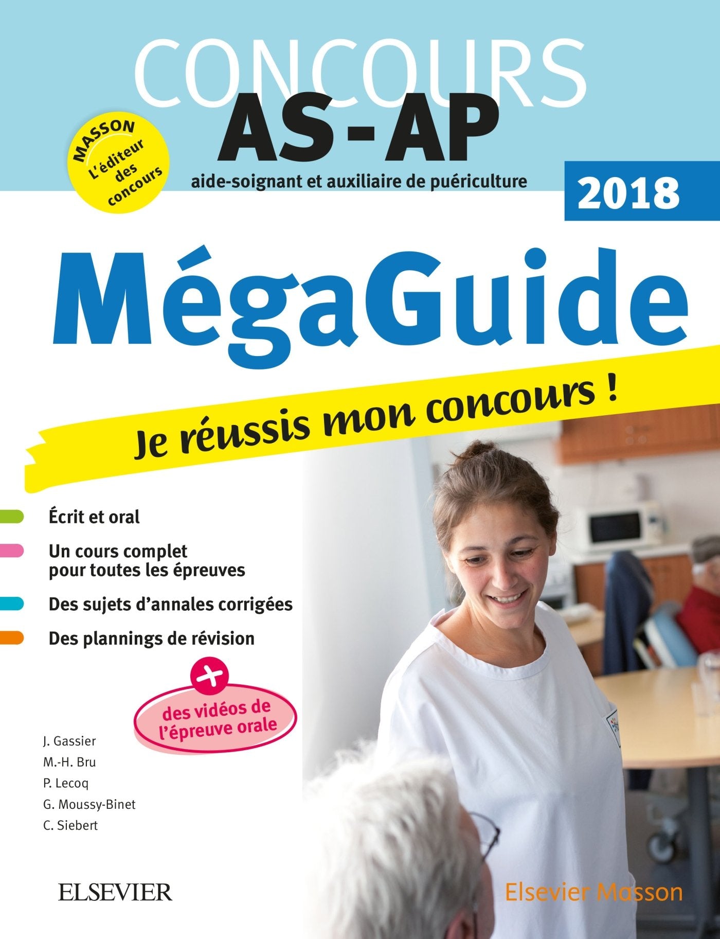 Méga-guide 2018 Concours Aide-soignant Et Auxiliaire De Puériculture: Avec Vidéos D'entretiens Avec Le Jury Et Planning De Révision Medicine