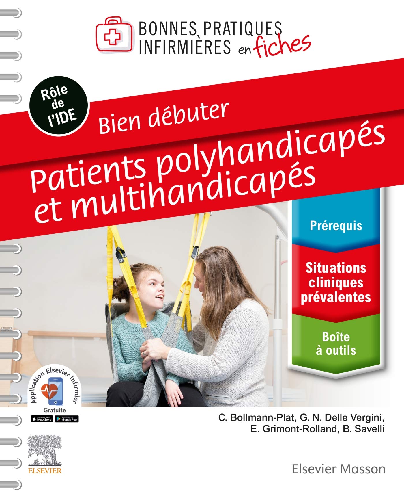 Bien débuter. Patients polyhandicapés et multihandicapés Medicine