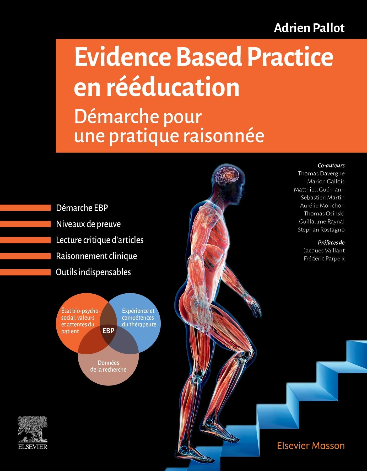 Evidence Based Practice en rééducation: Démarche pour une pratique raisonnée Medicine