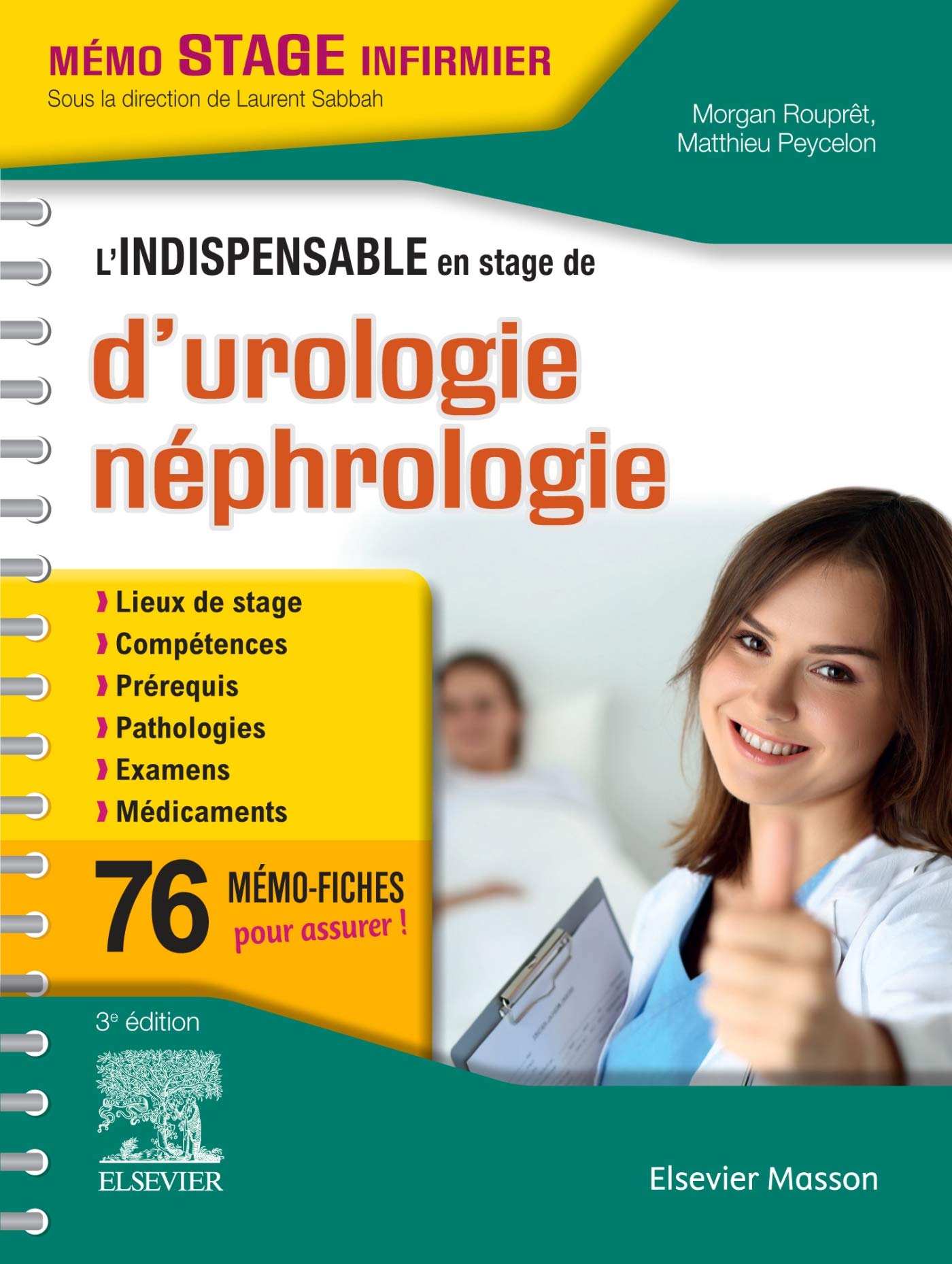L'indispensable en stage d'urologie-néphrologie: 76 mémo-fiches Medicine